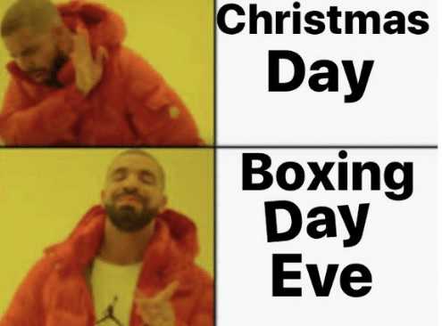 Boxing Day Memes  What's Christmas