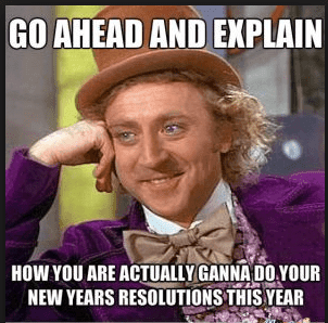 New-Years-Resolution-Memes-11 Funny New Years Resolution Meme Explain