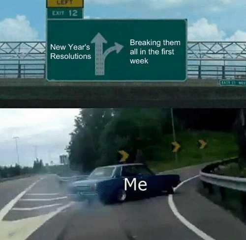 New-Years-Resolution-Memes-21 Funny New Years Resolution Memes Breaking Resolution