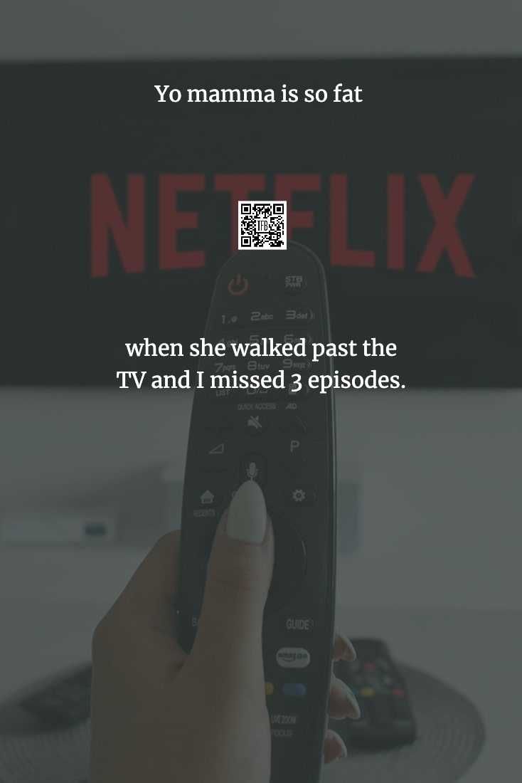 Hilarious-Yo-Mama-Jokes-13 Yo Momma Jokes Bingewatching