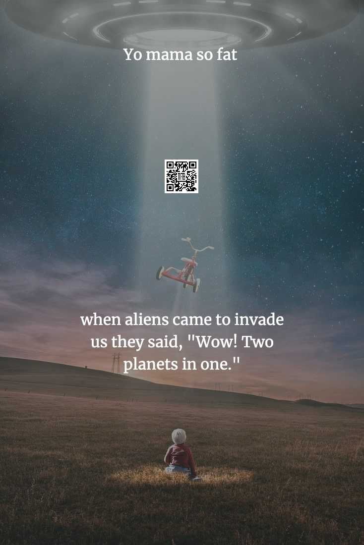 Hilarious-Yo-Mama-Jokes-42 Yo Momma Jokes Alien Invasion