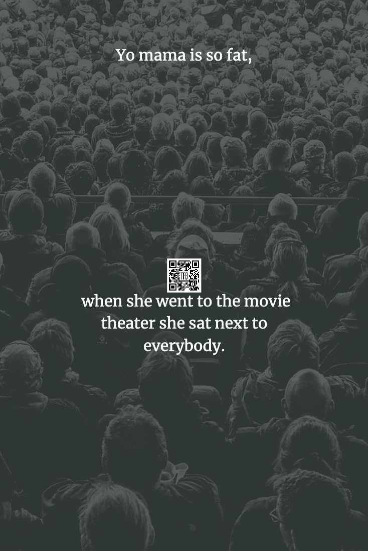 Hilarious-Yo-Mama-Jokes-48 Yo Mama Jokes Movie Theaters