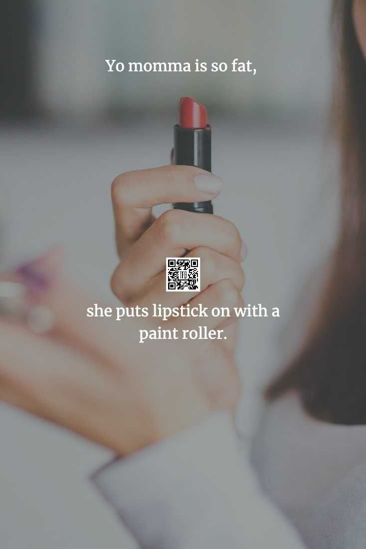 Hilarious-Yo-Mama-Jokes-54 Yo Mama Jokes Lip Stick