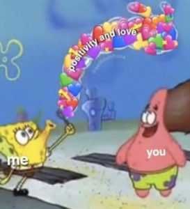 Aef754Bed8D8553F9E84B12409D26429 Funny Spongebob Valentines Day Meme Positivity And Love