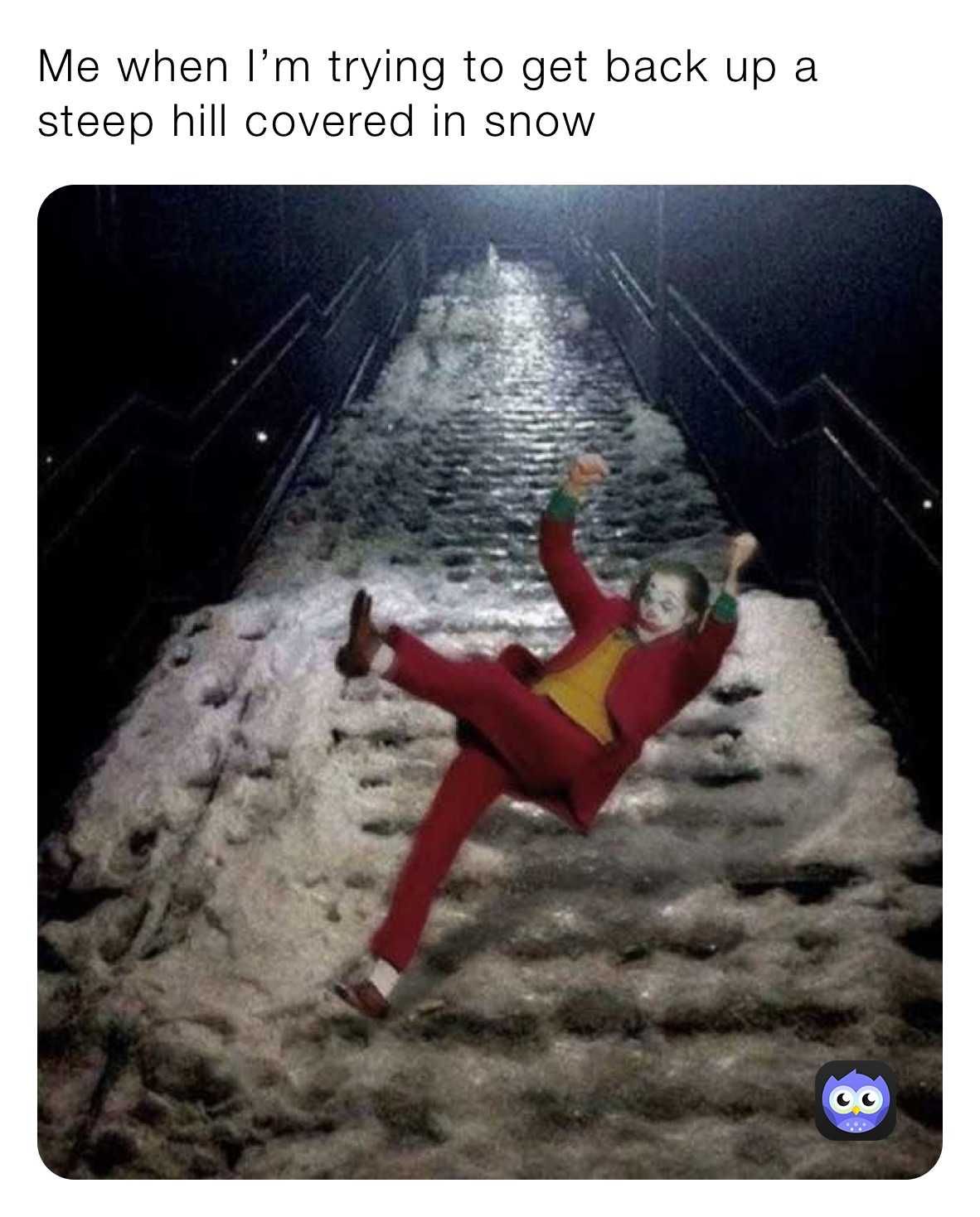 Snow-Meme-2021-Trying-To-Get-Up Texas Freeze Memes Oops