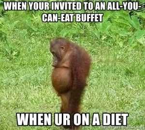 When-Your-Invited-To-An-All-You-Can-Eat-Buffet-When-Ur-On-A-Diet Hilarious Diet Memes All You Can Eat Buffet