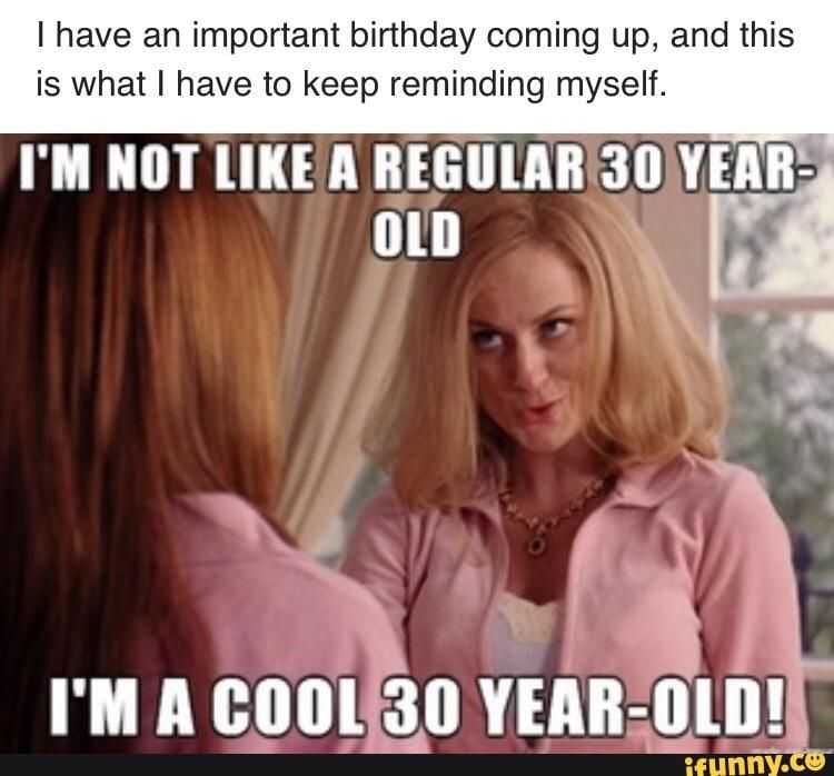 30Th-Birthday-Meme-Mean-Girl 30Th Birthday Memes