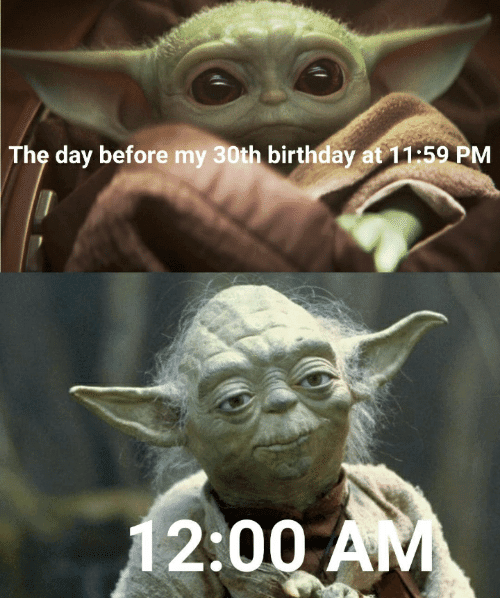 30Th-Birthday-Meme-Yoda 30Th Birthday Memes