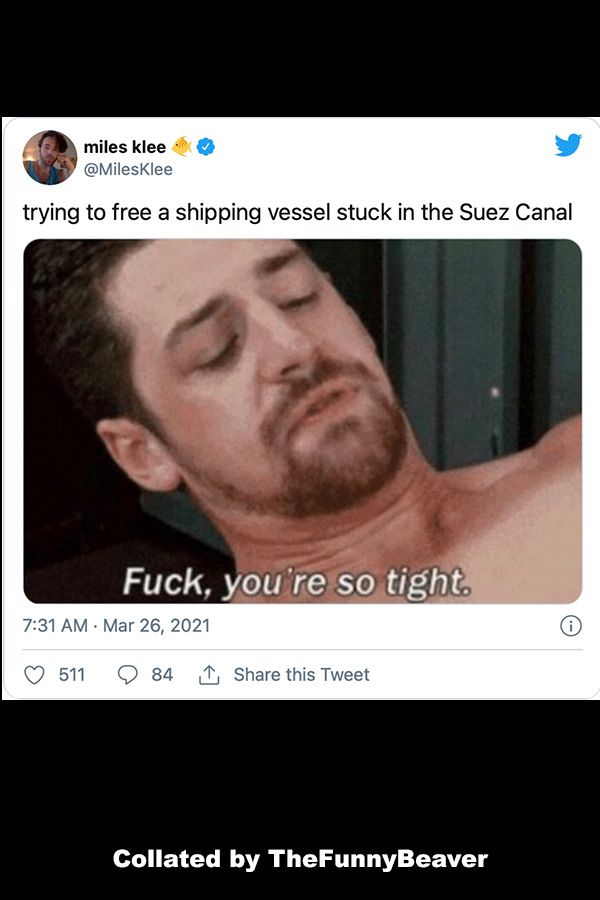 Funny-Suez-Canal-Memes-That-Float-Your-Boat-14 Funny Suez Canal Memes Pg13+