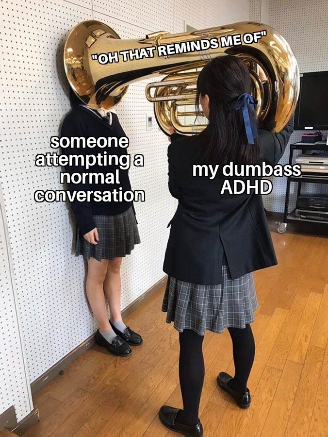 Adhd-Meme-Tuba Adhd Memes