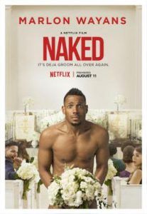 Naked_(2017_Film)_Poster Comedys From Netflix