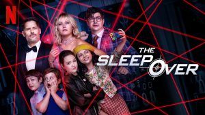 The-Sleepover-2020-Movie-Download Best Comedies To Watch On Netflix