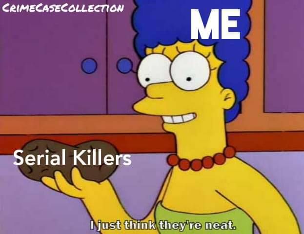True-Crimes-Meme-Neat True Crime Memes Relatable