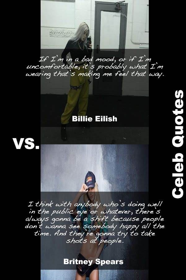 30 Hot Britney Spears Vs Sexy Billie Quotes You Didn'T Know
