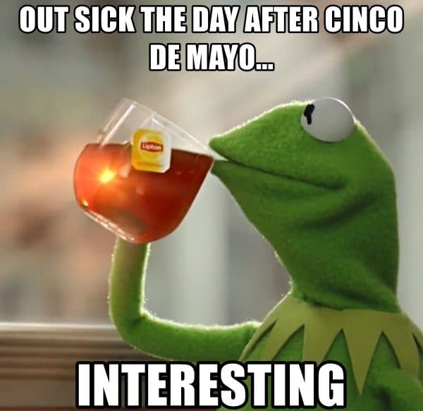 15 Hilarious Cinco De Mayo Memes 15 Hilarious Cinco De Mayo Memes