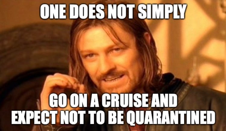 Two Cruise Passengers Tested Positive For Covid19 Meme