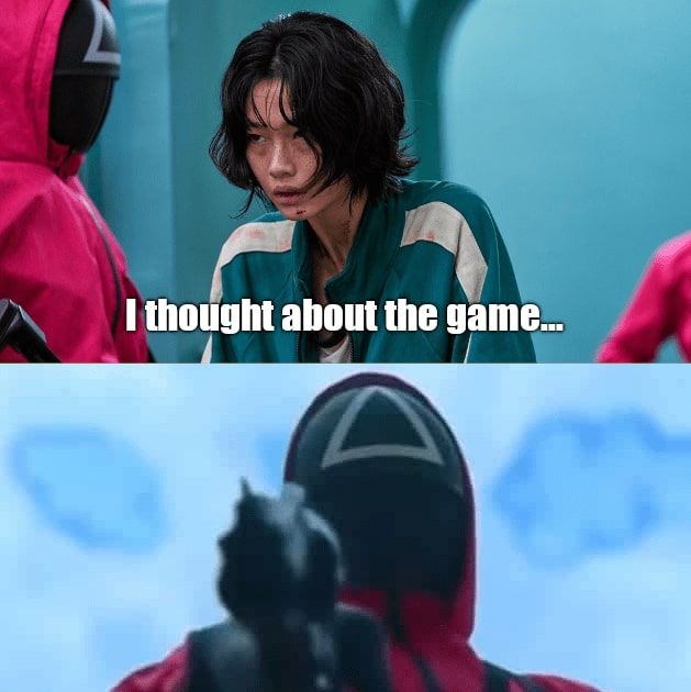 30 Kickass Squid Game Memes