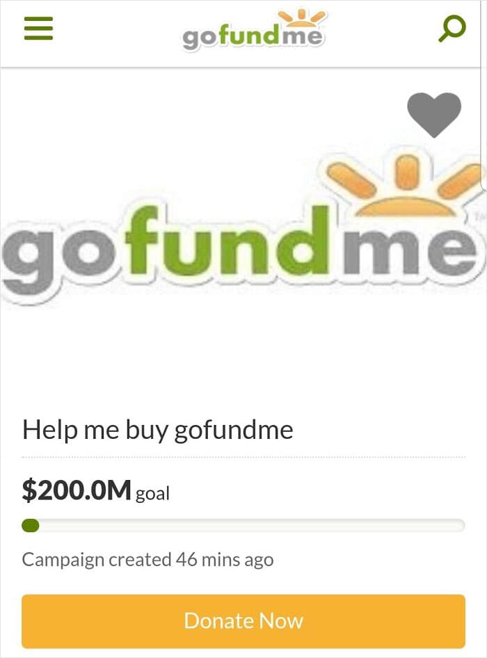 30 Shameless Go Fund Me Accounts That Will Blow Your Mind