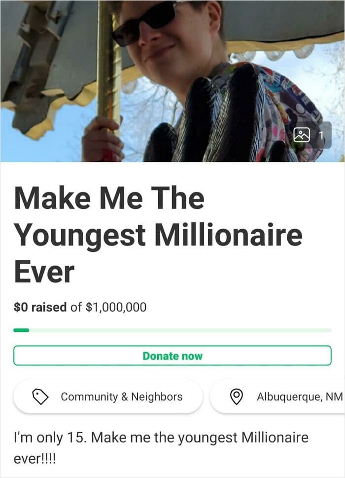 30 Shameless Go Fund Me Accounts That Will Blow Your Mind