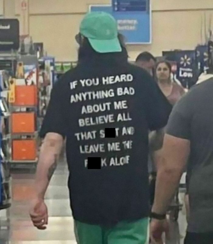 30 Ridiculous And Funny Shirts People Wore In Public
