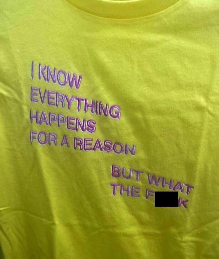 30 Ridiculous And Funny Shirts People Wore In Public