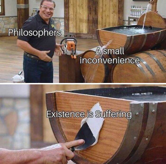 30 Funny Philosophical Memes To Help If You're Going Through An Existential Crisis