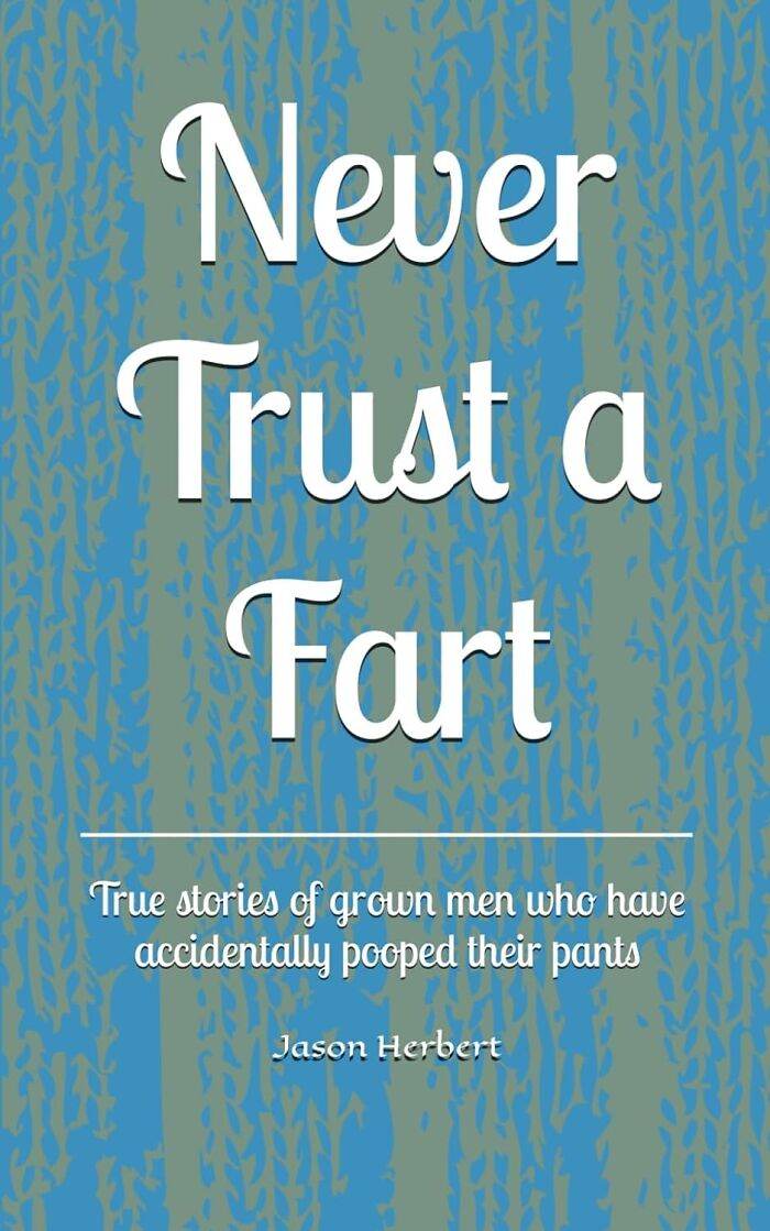 30 Outrageous And Hilarious Book Covers And Titles