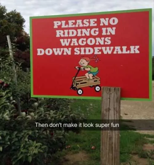 No Riding Wagons Sign Funny Pictures Of The Week  51 Pictures