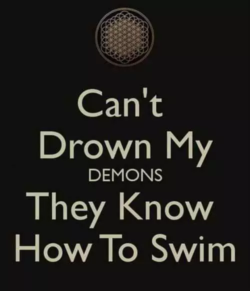 Drownmydemons