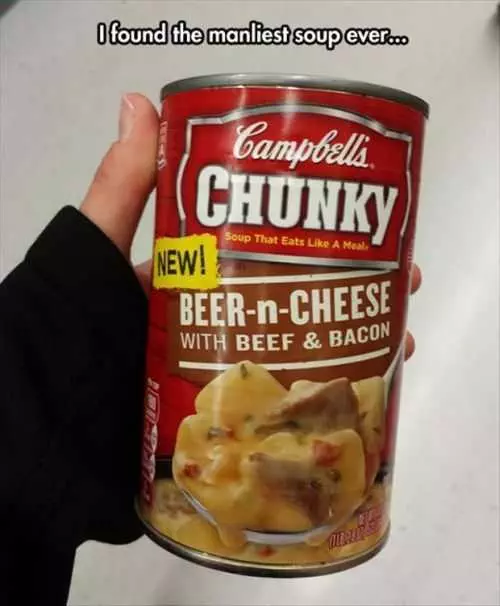 Manliest Soup Ever. Campbells Chunky Beer N Cheese With Beef And Bacon
