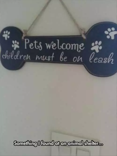 Pets Welcome Children Must Be On A Leash Funny Sign