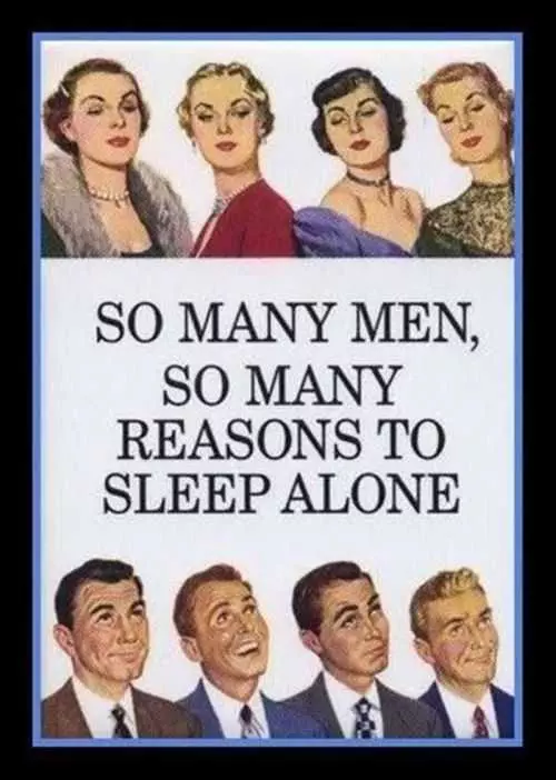 So Many Men So Many Reasons To Sleep Alone