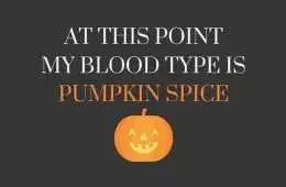 Mybloodtypeispumpkinspice 37 Funny Pictures That Will Make You Laugh.