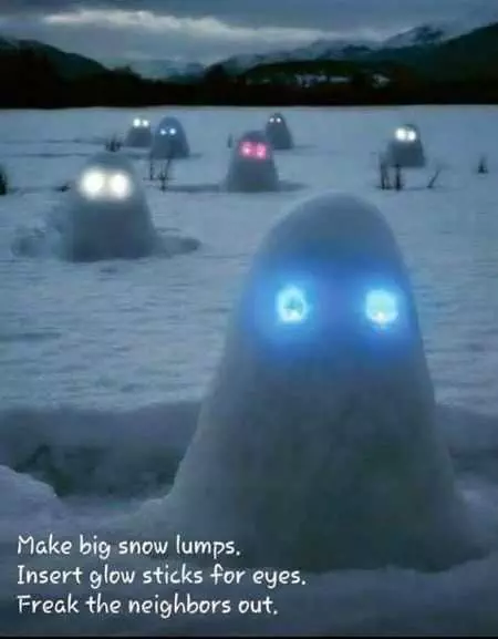 Funny Pictures About How To Freak Your Neighbors Out Using Glowsticks And Snow Lumps