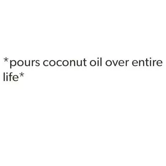 Funny Coconutoil