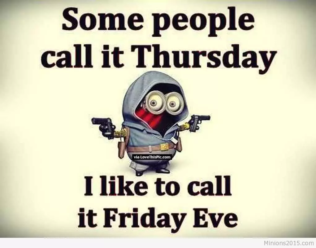 Minion Callitfridayeve