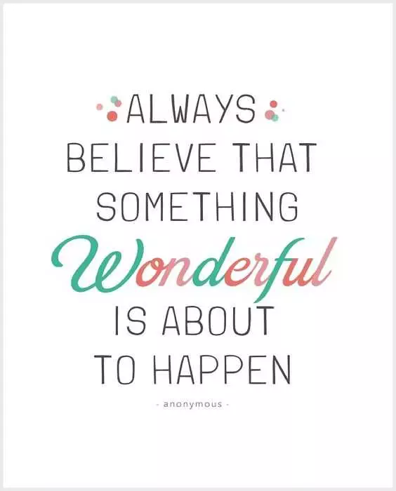 Quote Believewonderful