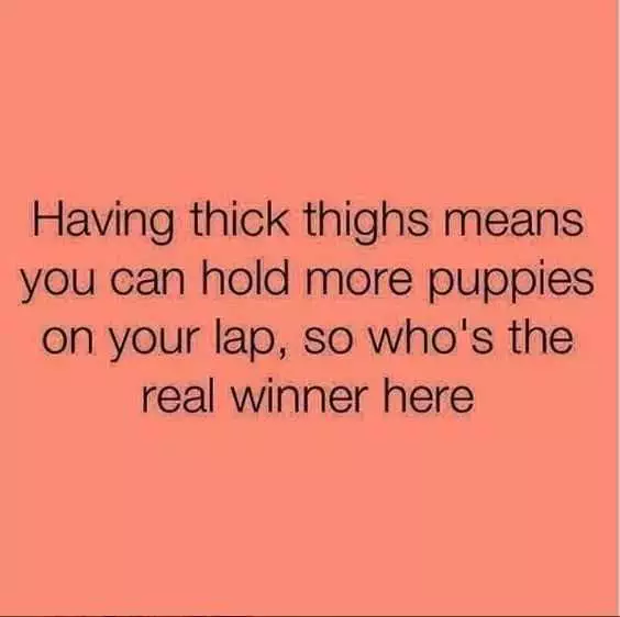 Quote Havingthickthighs