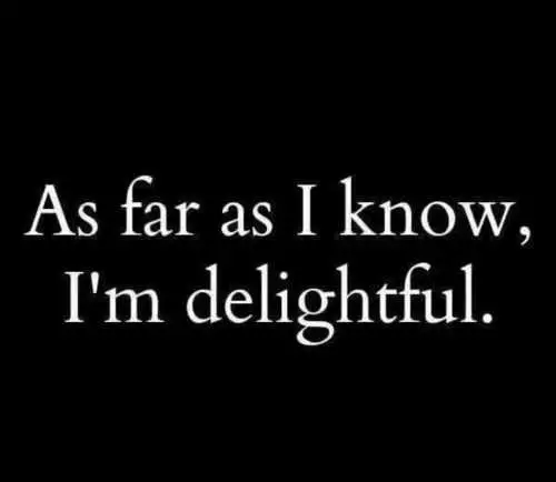 Quote Imdelightful