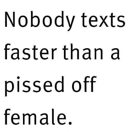 Funny Nobody Texts Faster
