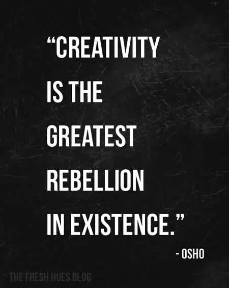 Quote Creativityrebellion