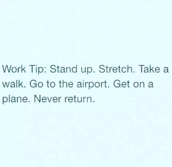 Funny Work Tip Go Airport
