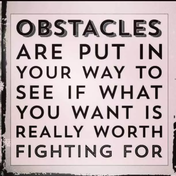 Quote Obstacles Are In Way