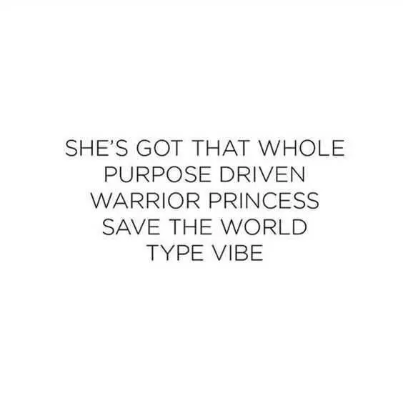 Quote Warrior Princess Vibe