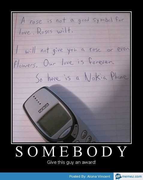 Cell Phone Memes I Love My Nokia