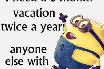 Minion Vacation 6 Months