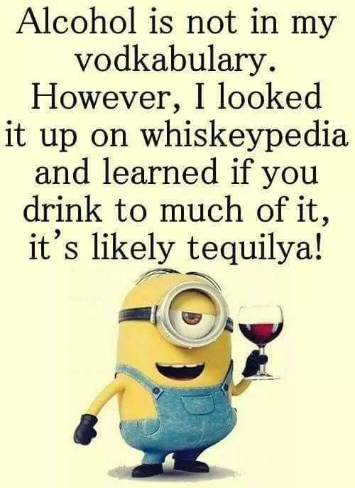 Snarky Quote About Alcoholics From Minions