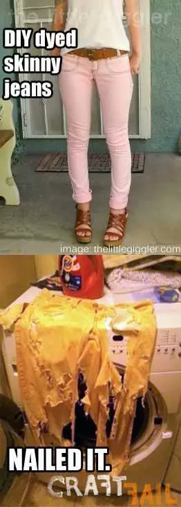 Funny Nailed It Meme  Dyed Jeans