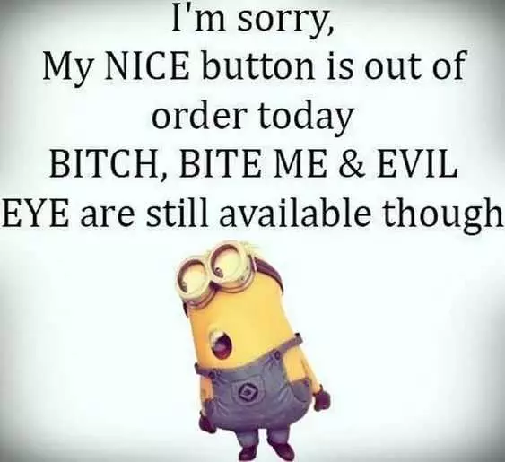 Minion Memes  Nice Button Out Of Order