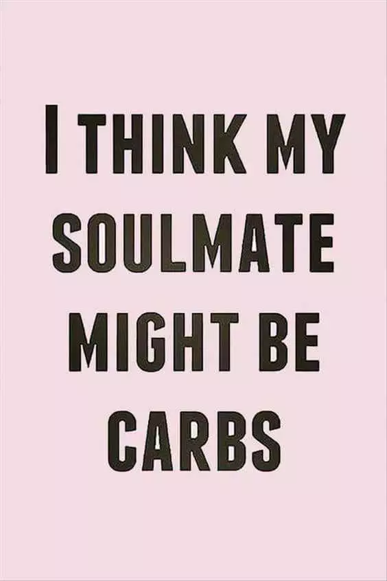 Hilarious Funny Food Quotes  Carbs